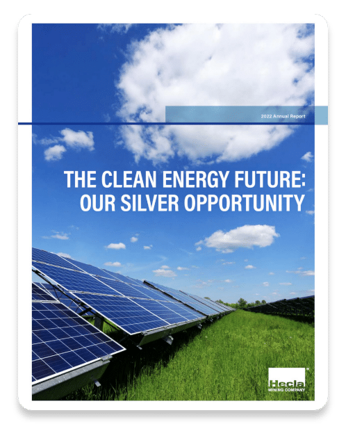 Hecla 2022 Annual Report the clean energy future: our silver opportunity